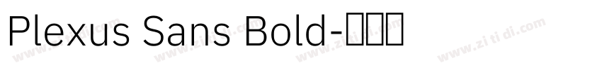 Plexus Sans Bold字体转换 Plexus Sans Bold字体转换